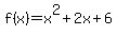 f%28x%29=x%5E2%2B2x%2B6