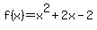 f%28x%29=x%5E2%2B2x-2