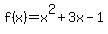 f%28x%29=x%5E2%2B3x-1