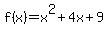 f%28x%29=x%5E2%2B4x%2B9