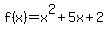 f%28x%29=x%5E2%2B5x%2B2