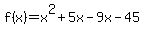 f%28x%29=x%5E2%2B5x-9x-45