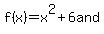 f%28x%29=x%5E2%2B6+and+%7B%7B%7Bg%28x%29=sqrt%28x%2B1%29