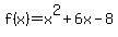 f%28x%29=x%5E2%2B6x-8