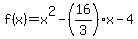 f%28x%29=x%5E2-%2816%2F3%29x-4