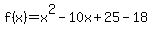f%28x%29=x%5E2-10x%2B25-18