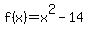 f%28x%29=x%5E2-14