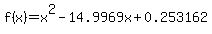 f%28x%29=x%5E2-14.9969x%2B0.253162
