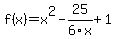 f%28x%29=x%5E2-25%2F6x%2B1