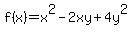 f%28x%29=x%5E2-2xy%2B4y%5E2