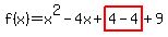 f%28x%29=x%5E2-4x%2Bhighlight%284-4%29%2B9