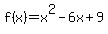 f%28x%29=x%5E2-6x%2B9