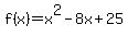 f%28x%29=x%5E2-8x%2B25
