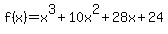 f%28x%29=x%5E3%2B10x%5E2%2B28x%2B24