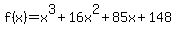 f%28x%29=x%5E3%2B16x%5E2%2B+85x%2B+148