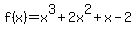 f%28x%29=x%5E3%2B2x%5E2%2Bx-2
