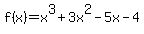 f%28x%29=x%5E3%2B3x%5E2-5x-4