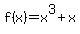 f%28x%29=x%5E3%2Bx