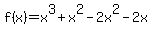 f%28x%29=x%5E3%2Bx%5E2-2x%5E2-2x