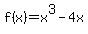 f%28x%29=x%5E3-4x