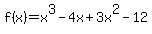 f%28x%29=x%5E3-4x%2B3x%5E2-12