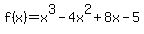 f%28x%29=x%5E3-4x%5E2%2B8x-5