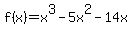f%28x%29=x%5E3-5x%5E2-14x