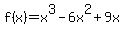 f%28x%29=x%5E3-6x%5E2%2B9x