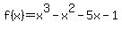f%28x%29=x%5E3-x%5E2-5x-1