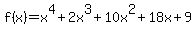 f%28x%29=x%5E4%2B2x%5E3%2B10x%5E2%2B18x%2B9