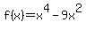 f%28x%29=x%5E4-9x%5E2