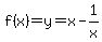 f%28x%29=y=x-1%2Fx