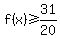 f%28x%29%3E=31%2F20