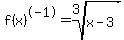 f%28x%29%5E-1=root%283%2Cx-3%29