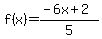 f%28x%29+=+%28-6x+%2B+2%29%2F5