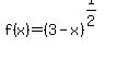 f%28x%29+=+%283+-+x%29%5E%281%2F2%29