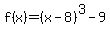 f%28x%29+=+%28x-8%29%5E3-9