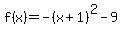 f%28x%29+=+-%28x%2B1%29%5E2-9