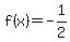 f%28x%29+=+-+1%2F2