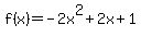 f%28x%29+=+-2x%5E2%2B2x%2B1+