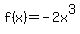 f%28x%29+=+-2x%5E3