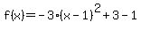 f%28x%29+=+-3%28x-1%29%5E2%2B3-1