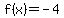 f%28x%29+=+-4