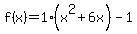 f%28x%29+=+1%28x%5E2+%2B+6x%29+-+1