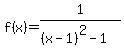 f%28x%29+=+1%2F%28%28x+-+1%29%5E2-1++%29