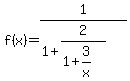 f%28x%29+=+1%2F%281+%2B+2%2F%281+%2B+3%2Fx%29%29