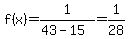 f%28x%29+=+1%2F%2843-15%29+=+1%2F28