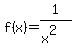 f%28x%29+=+1%2F%28x%5E2%29