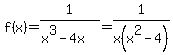 f%28x%29+=+1%2F%28x%5E3-4x%29+=+1%2Fx%28x%5E2-4%29