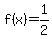 f%28x%29+=+1%2F2+